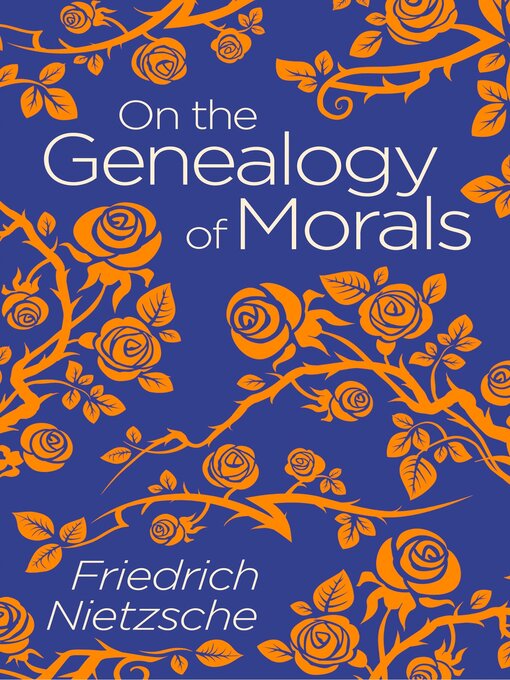 Title details for On the Genealogy of Morals by Frederich Nietzsche - Available